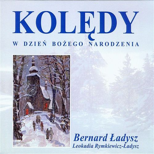 Bernard Ładysz - Bernard Ładysz - Kolędy w Dzień Bożego Narodzenia 2004.jpg