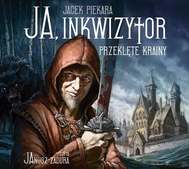 Jacek Piekara - Ja inkwizytor 10 - Przeklęte krainy - cover.jpg