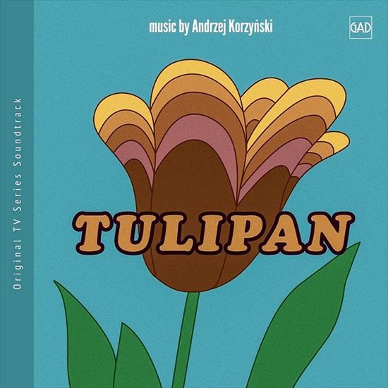 Andrzej Korzyński  Tulipan SOUNDTRACK 1986 - Andrzej Korzyński  Tulipan CD - Front.jpg