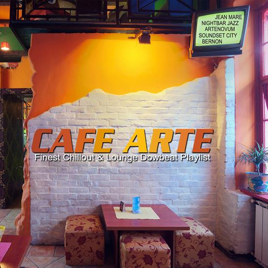 V. A. - Cafe Arte Finest Chillout  Lounge Dowbeat Playlist, 2018 - cover.jpg