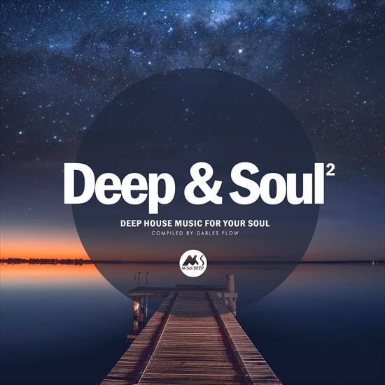 V. A. - Deep  Soul 2 Deep House Music For Your Soul, 2020 - cover.jpg