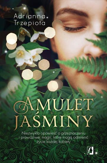 2019-03-18 - Amulet Jasminy - Adrianna Trzepiota.jpg