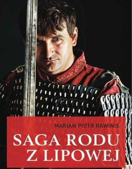 Rawinis Marian Piotr - Saga rodu z Lipowej - Saga rodu z Lipowej.jpg