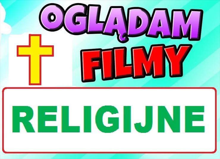 1 - PLAKATY FILMÓW RELIGIJNYCH - OGLĄDAM FILMY RELIGIJNE.jpg